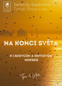 K ledovcům a ostrovům na konci světa - NORSKO | Tom & Máří