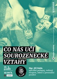 Webinář: Jiří Halda - Co nás učí sourozenecké vztahy