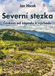 Via Czechia - Severní stezka