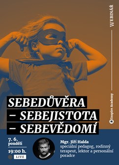 Webinář Jiří Halda: Sebedůvěra – sebejistota – sebevědomí