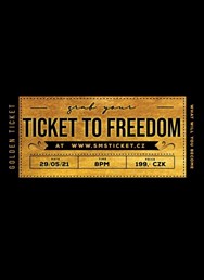Your ticket to freedom