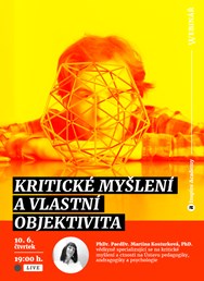 Webinář: Kritické myšlení a vlastní objektivita