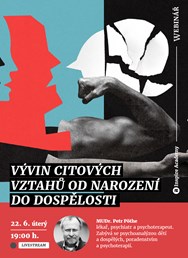 Webinář: Vývin citových vztahů od narození do dospělosti 