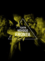 Teatr Novogo Fronta & Ústav úžasu: H.I.T.