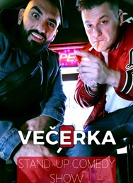 Večerka (Tigran & Jirka Stand-Up Comedy)