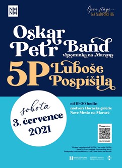 Oskar Petr Band – vzpomínka na Marsyas & 5P Luboše Pospíšila