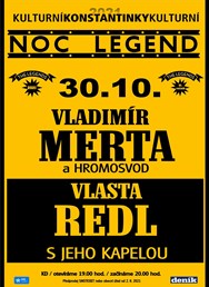 NOC LEGEND - Vladimír MERTA + Vlasta REDL s Jeho kapelou