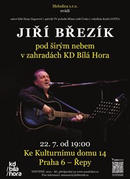 Jiří Březík - koncert pod širým nebem v zahradě KD Bílá Hora