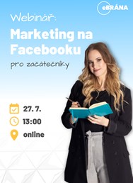 eBRÁNA | Webinář: Marketing na Facebooku pro začátečníky