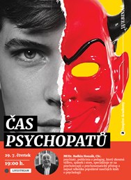 Webinář: Radkin Honzák - Čas psychopatů 