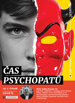 Webinář: Radkin Honzák - Čas psychopatů 