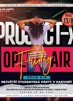 Největší studentská párty v Karviné! / Open Air Lodičky