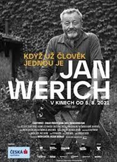 Jan Werich: Když už člověk jednou je…  (ČR)  2D   BIO SENIOR