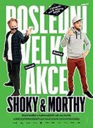 Shoky & Morthy: Poslední velká akce  (ČR)  2D