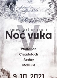Noć Vuka V - Wolfarian, Aether, Cruadalach, Molllust
