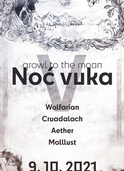 Noć Vuka V - Wolfarian, Aether, Cruadalach, Molllust
