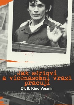 Jak sérioví a vícenásobní vrazi pracují