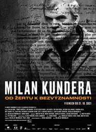Milan Kundera: Od Žertu k Bezvýznamnosti  