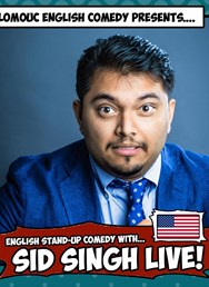 Olomouc English Comedy Presents Sid Singh LIVE!