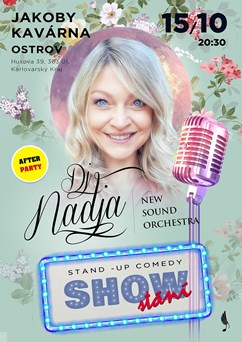 NADJA, SHOWstání, stand-up, rap, dj afterparty
