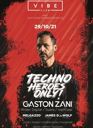 Techno Heroes Only | Gaston Zani