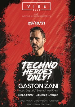 Techno Heroes Only | Gaston Zani