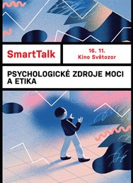 Cyril Höschl: Psychologické zdroje moci a etika