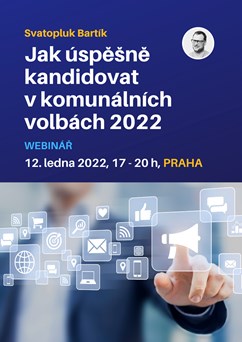 Seminář: Jak úspěšně kandidovat v komunálních volbách 2022
