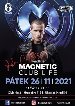Magnetic Club life w/ John Culter