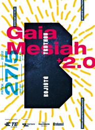 Gaia Mesiah a 2.0