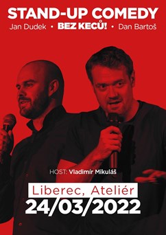 Stand-up Show - Bez Keců! - Liberec