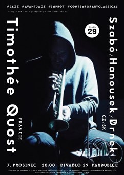 Timothée Quost (F) • Szabó/Hanousek/Drnek (CZ/SK)