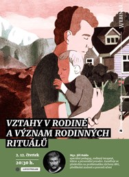 Webinář: J.Halda-Vztahy v rodině a význam rodinných rituálů