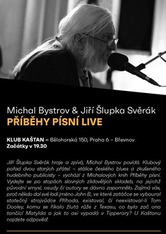 Michal Bystrov & Jiří "Šlupka" Svěrák: Příběhy písní Live