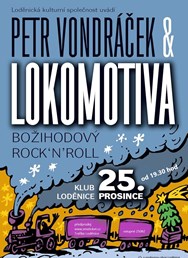 Lokomotiva & Petr Vondráček - vánoční rock´n´roll 