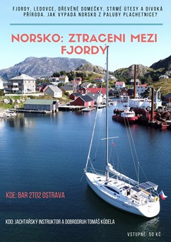 Norsko: Ztraceni mezi fjordy