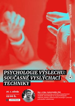 Webinář: Psychologie výslechu - Současné vyslýchací techniky