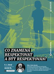 Webinář: Co znamená respektovat a být respektován? 