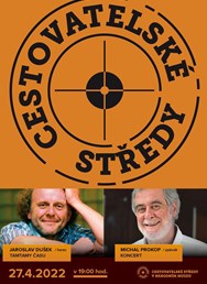 Cestovatelské středy: Jaroslav Dušek, Michal Prokop