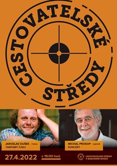 Cestovatelské středy: Jaroslav Dušek, Michal Prokop