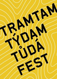 Tramtamtýdamtůdá fest