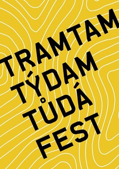 Tramtamtýdamtůdá fest