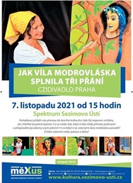 CZIDIVADLO PRAHA: Jak víla Modrovláska splnila tři přání