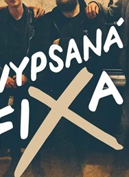 Vypsaná Fixa ve Stodole! 