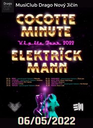 Cocotte Minute + Elektrick Mann Tour