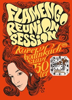 Kuře v hodinkách - FLAMENGO reunion session