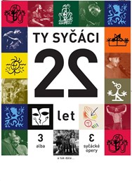 Ty syčáci | 22 let | Plzeň