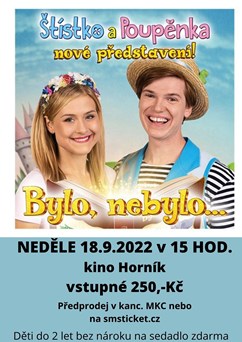 Štístko a Poupěnka "Bylo, nebylo..."