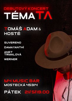 Koncert TÉMA.TA Tomáš Adam & hosté