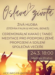 OSLAVA ŽIVOTA | živá hudba | kakao | tanec | meditace
